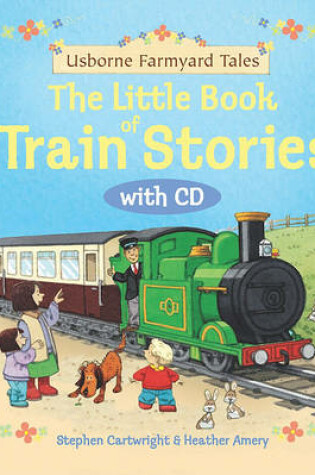 Cover of Little Book of Train Stories with CD