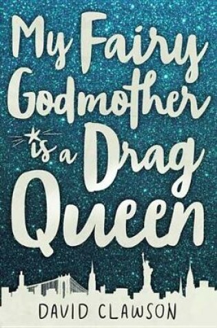 Cover of My Fairy Godmother is a Drag Queen