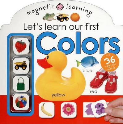 Cover of Let's Learn Our First Colors