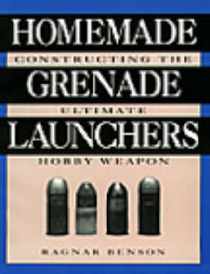 Book cover for Homemade Grenade Launchers