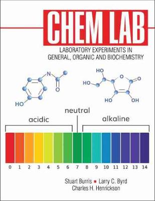 Book cover for Chem Lab: Experiments in General, Organic and Biochemistry