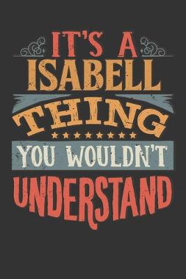 Book cover for Its A Isabell Thing You Wouldnt Understand