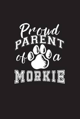 Book cover for Proud Parent of a Morkie