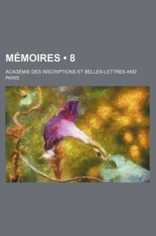 Cover of Memoires (8 )