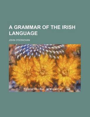 Book cover for A Grammar of the Irish Language