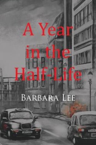 Cover of A Year in the Half-Life