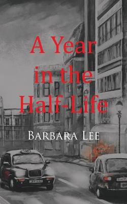 Book cover for A Year in the Half-Life