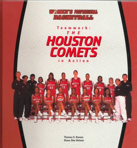 Book cover for Teamwork, the Houston Comets in Action (Owens, Tom, Women's Professional