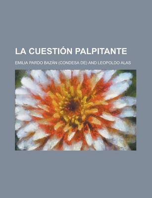 Book cover for La Cuestion Palpitante