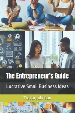 Cover of The Entrepreneur's Guide