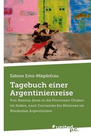 Cover of Tagebuch Einer Argentinienreise