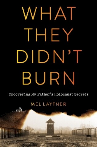 Cover of What They Didn't Burn