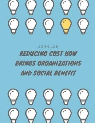 Book cover for Reducing Cost How Brings Organizations