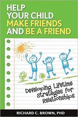 Book cover for Help Your Child Make Friends and be a Friend