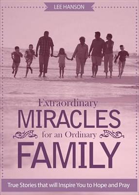 Book cover for Extraordinary Miracles for an Ordinary Family