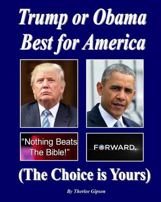 Book cover for Trump or Obama Best for America