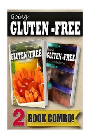 Cover of Gluten-Free Juicing Recipes and Gluten-Free Freezer Recipes