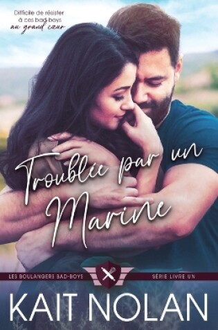 Cover of Troublée par un Marine