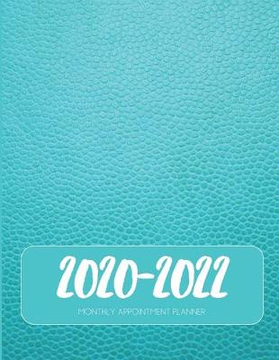 Book cover for 2020-2022 Three 3 Year Planner Turquoise Monthly Calendar Gratitude Agenda Schedule Organizer