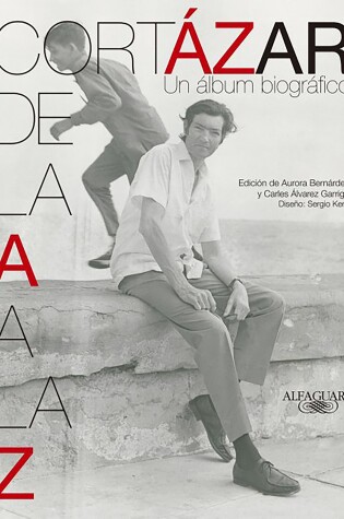 Cover of Cortázar de la A a la Z / Cortazar from A to Z