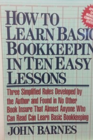 Cover of How to Learn Basic Bookkeeping in Ten Easy Lessons