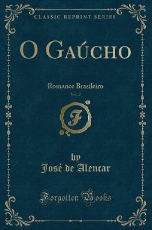 Cover of O Gaúcho, Vol. 2