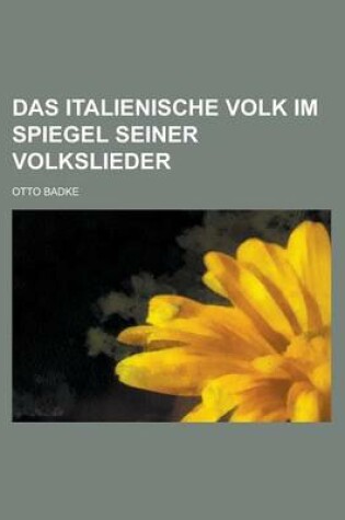 Cover of Das Italienische Volk Im Spiegel Seiner Volkslieder