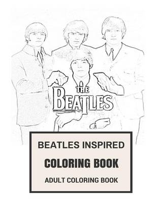 Book cover for Beatles Inspired Coloring Book