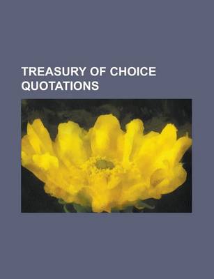 Book cover for Treasury of Choice Quotations