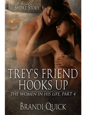 Cover of Trey's Friend Hooks Up