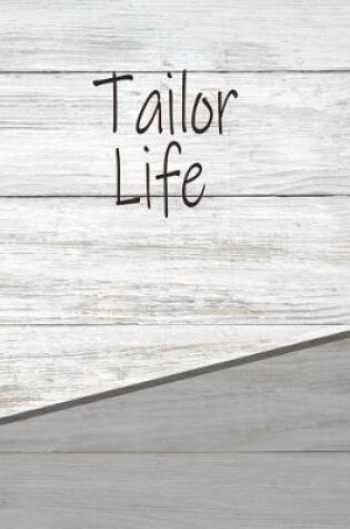 Cover of Tailor Life