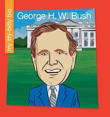 Book cover for George H. W. Bush