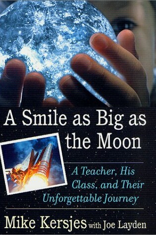 Cover of Smile as Big as the Moon:a Teache