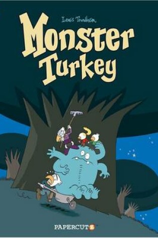 Cover of Monster Graphic Novels: Monster Turkey
