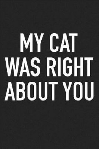 Cover of My Cat Was Right about You