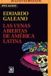Book cover for Las Venas Abiertas de América Latina (Narración En Castellano)