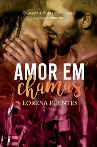 Cover of Amor em chamas