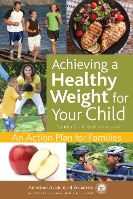 Book cover for Achieving a Healthy Weight for Your Child