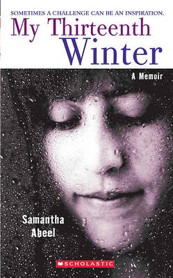 Cover of My Thirteenth Winter: A Memoir