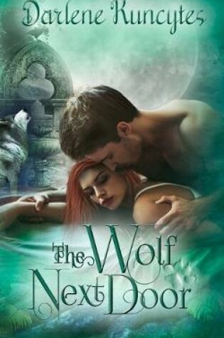 Cover of The Wolf Next Door ( A Paranormal Romance)