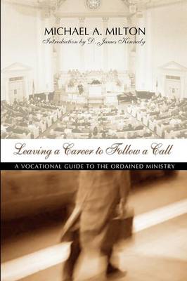 Book cover for Leaving a Career to Follow a Call