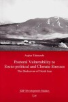 Book cover for Pastoral Vulnerability to Socio-Political and Climate Stresses