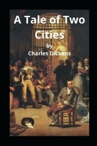 Cover of A Tale of Two Cities Charles Dickens illustrated