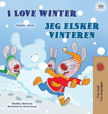Book cover for I Love Winter (English Danish Bilingual Book for Kids)