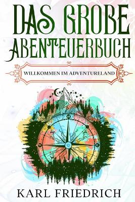 Book cover for Das große Abenteuerbuch