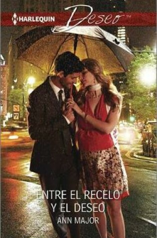 Cover of Entre El Recelo Y El Deseo