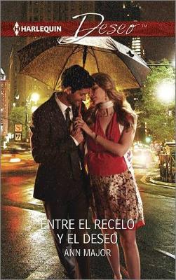 Book cover for Entre El Recelo Y El Deseo
