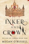 Book cover for Inker and Crown