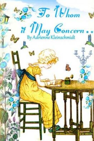 Cover of To Whom It May Concern...