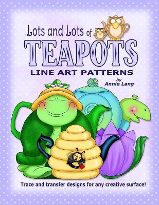 Book cover for Lots and Lots of Teapots
